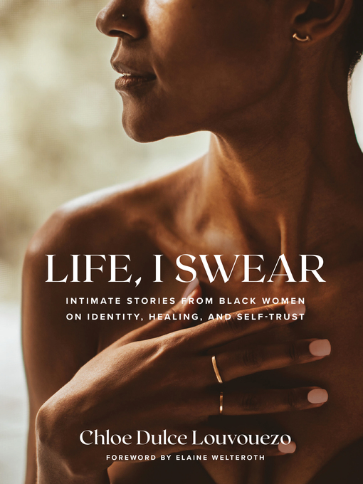 Title details for Life, I Swear by Chloe Dulce Louvouezo - Available